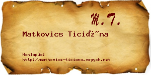 Matkovics Ticiána névjegykártya
